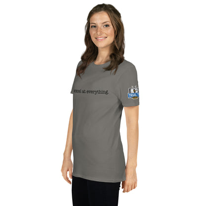 I Excel at Everything – Boone Energy Shirt
