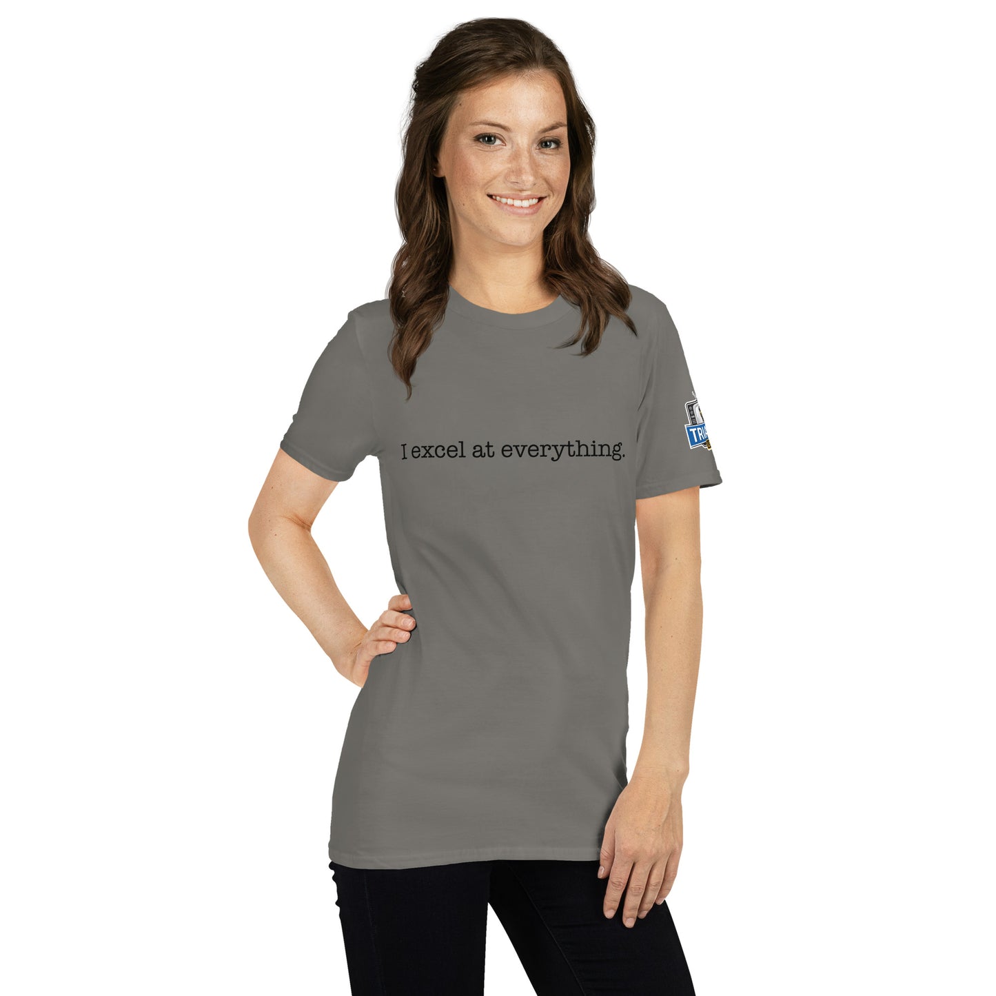 I Excel at Everything – Boone Energy Shirt