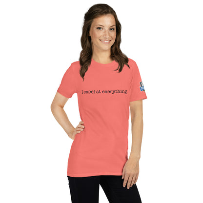 I Excel at Everything – Boone Energy Shirt