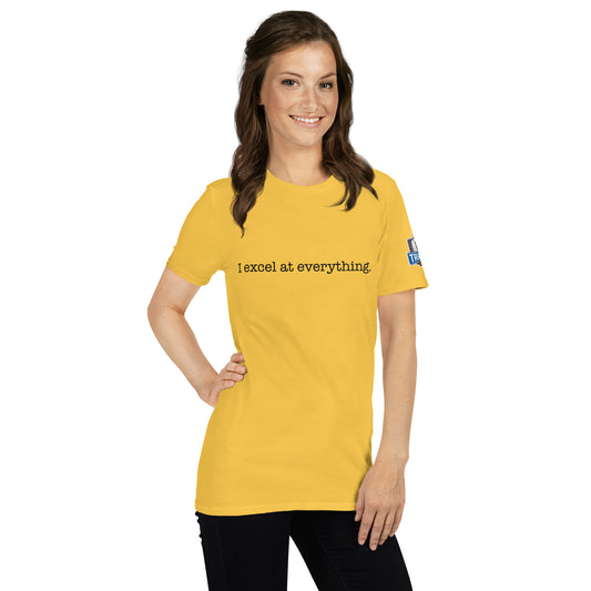 I Excel at Everything – Boone Energy Shirt