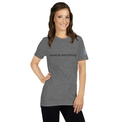 I Excel at Everything – Boone Energy Shirt