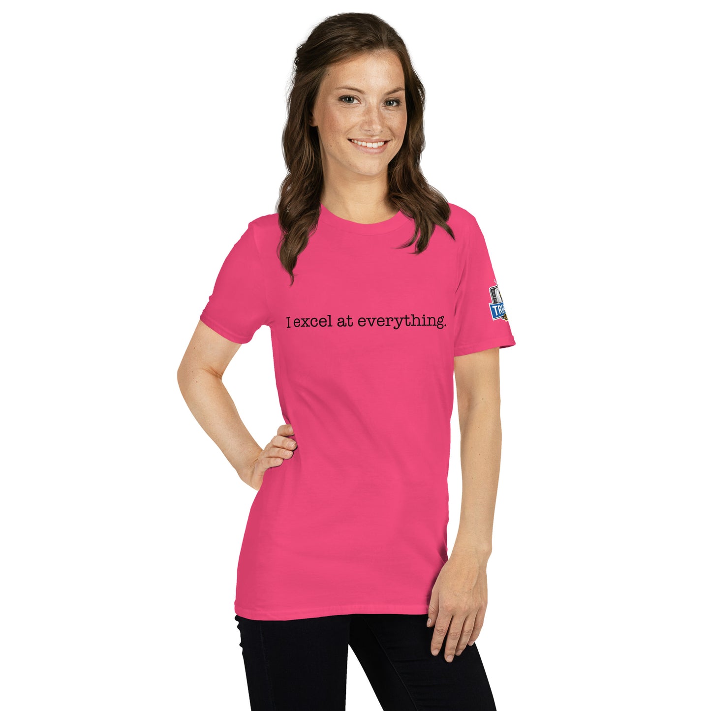 I Excel at Everything – Boone Energy Shirt