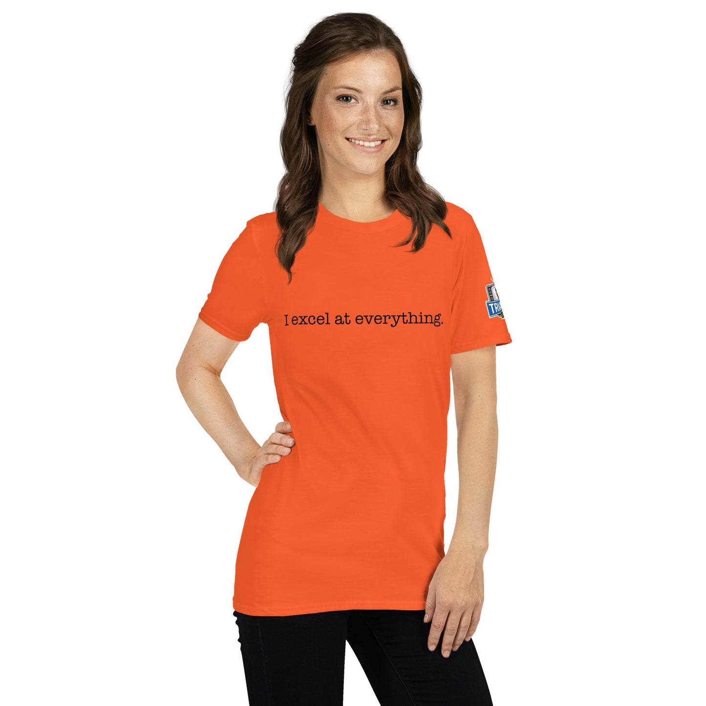 I Excel at Everything – Boone Energy Shirt