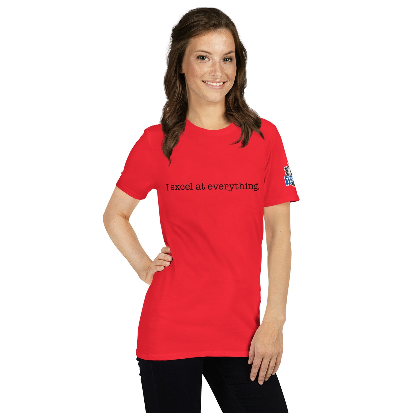 I Excel at Everything – Boone Energy Shirt