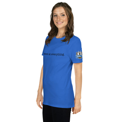 I Excel at Everything – Boone Energy Shirt