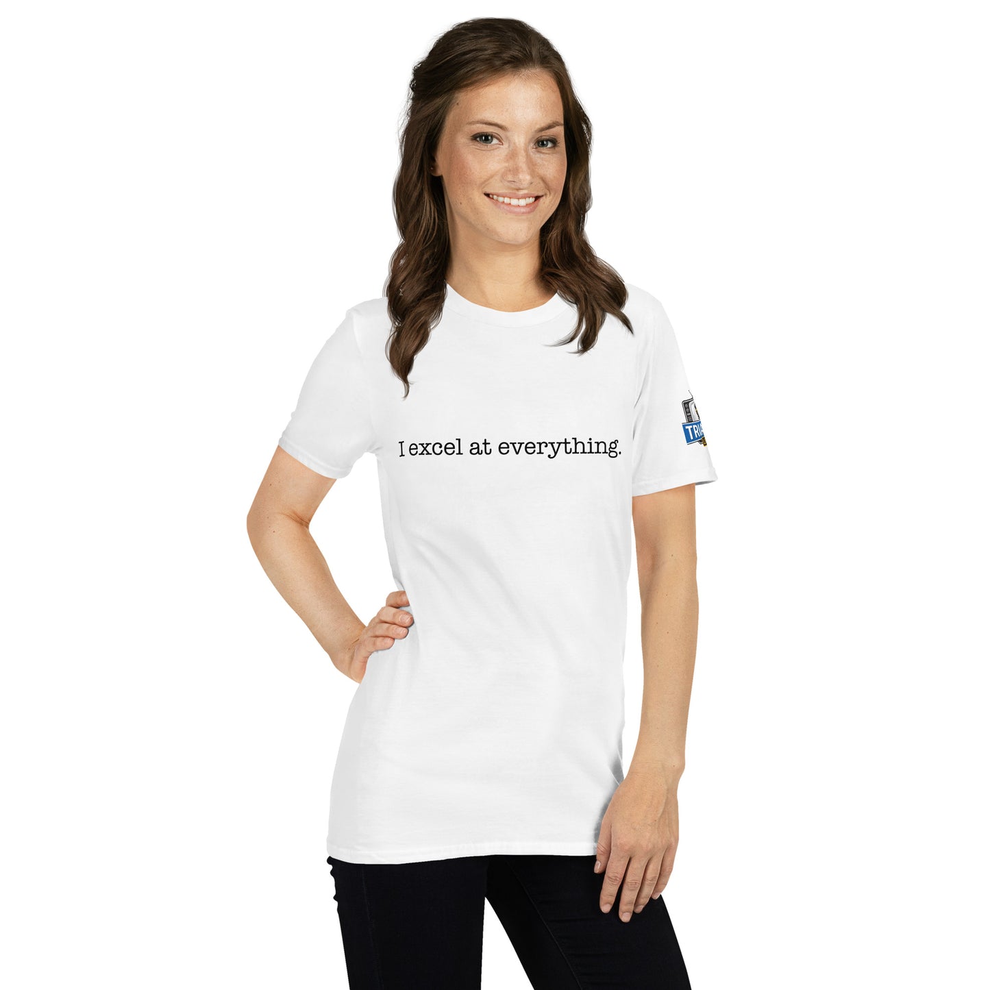 I Excel at Everything – Boone Energy Shirt