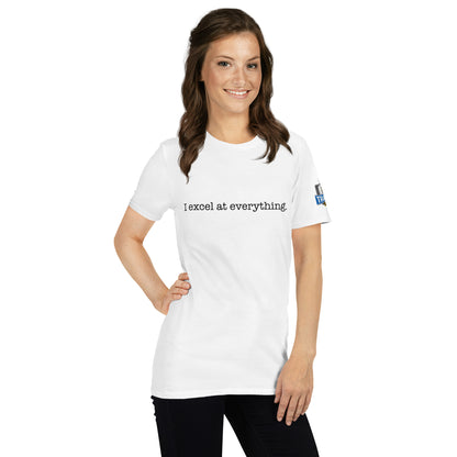I Excel at Everything – Boone Energy Shirt